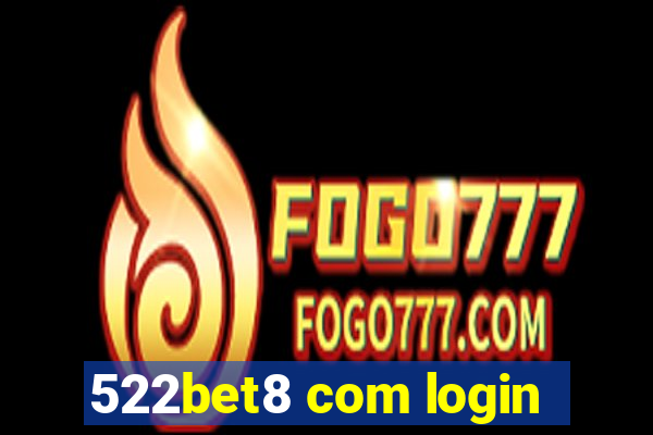 522bet8 com login